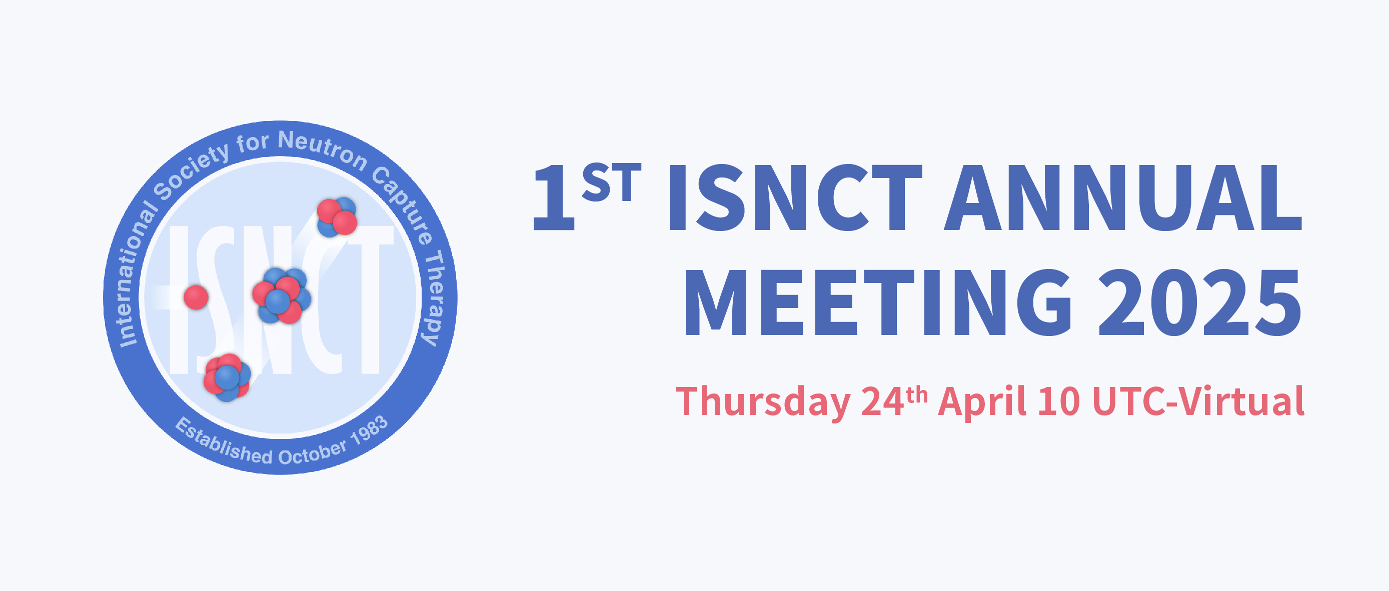 首届ISNCT年会圆满落幕，共绘BNCT发展蓝图